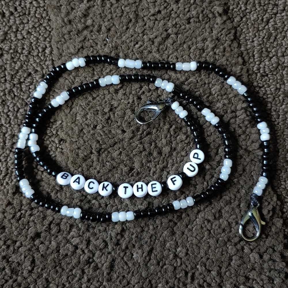 Handmade Face Mask Holder "BACK THE F UP"